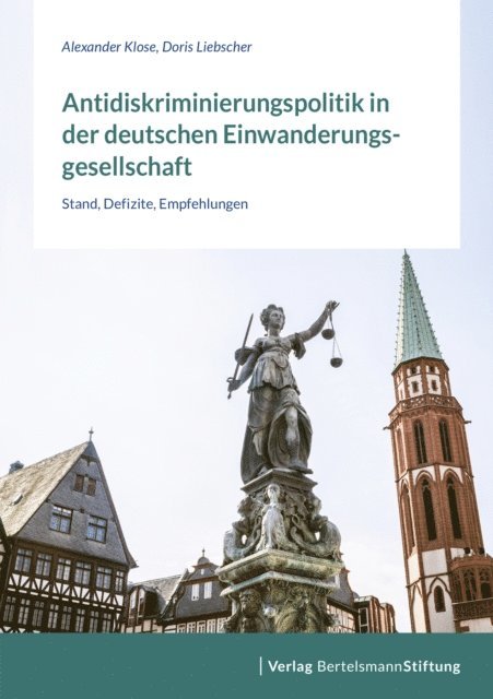 Doris Liebscher, Alexander Klose - Antidiskriminierungspolitik in der deutschen Einwanderungsgesellschaft, E-bok
