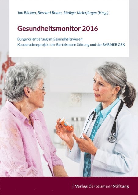Rudiger Meierjurgen, Bernard Braun, Jan Bocken - Gesundheitsmonitor 2016, E-bok