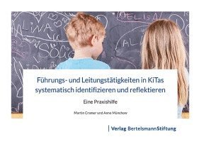 Martin Cramer, Anne Münchow - Führungs- und Leitungstätigkeiten in KiTas systematisch identifizieren und reflektieren, Häftad