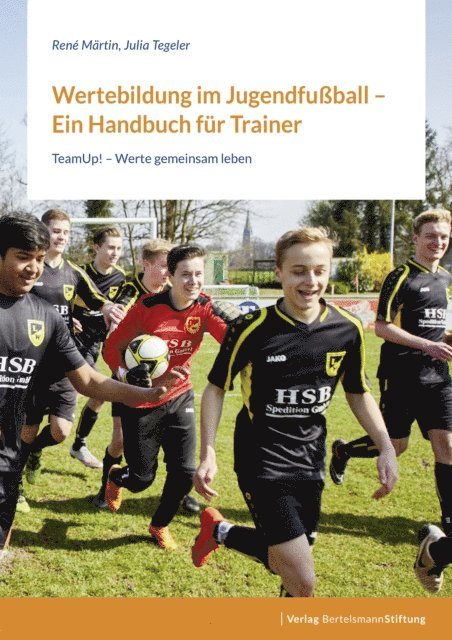 Julia Tegeler, Rene Martin - Wertebildung im Jugendfußball – Ein Handbuch für Trainer:innen, E-bok