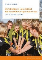 René Märtin, Julia Tegeler - Wertebildung im Jugendfußball - Eine Praxishilfe für Jugendleiter:innen, Häftad