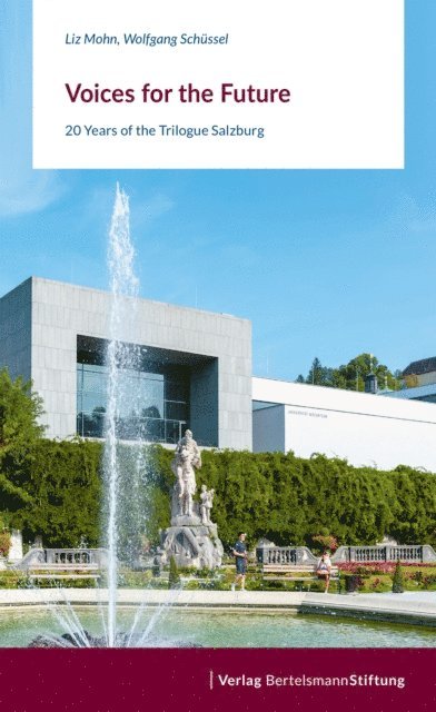 Wolfgang Schussel, Liz Mohn - Voices for the Future, E-bok