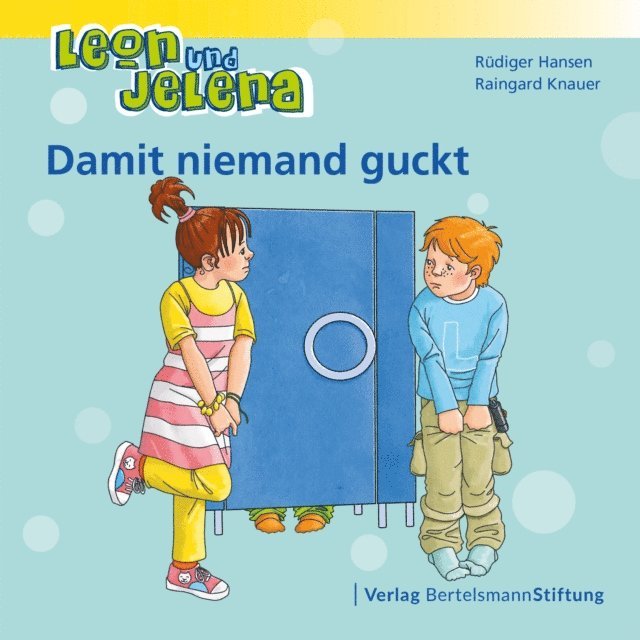 Raingard Knauer, Rudiger Hansen - Leon und Jelena - Damit niemand guckt, E-bok