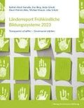 L�nderreport Fr�hkindliche Bildungssysteme 2023