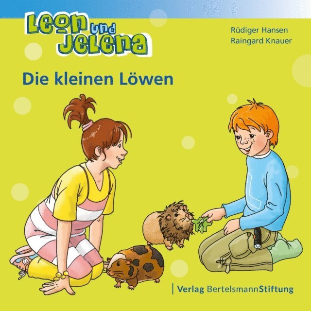 Raingard Knauer, Rudiger Hansen - Leon und Jelena - Die kleinen Löwen, E-bok