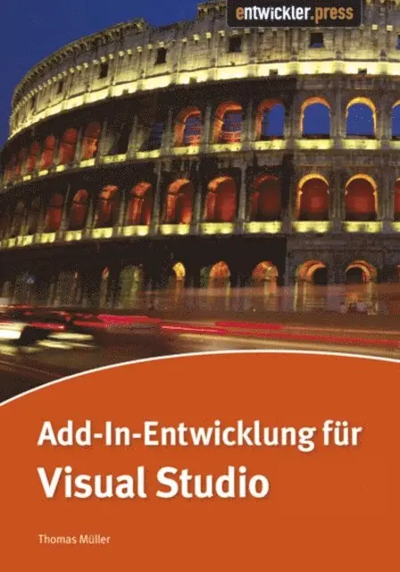 Thomas Muller - Add-In-Entwicklung für Visual Studio, E-bok. Tillgänglighet: Lägg i varukorg