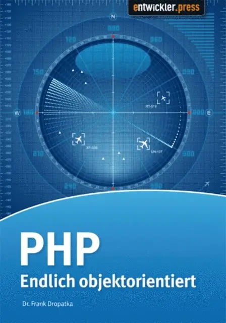 Dr. Frank Dopatka - PHP - Endlich objektorientiert, E-bok. Tillgänglighet: Lägg i varukorg