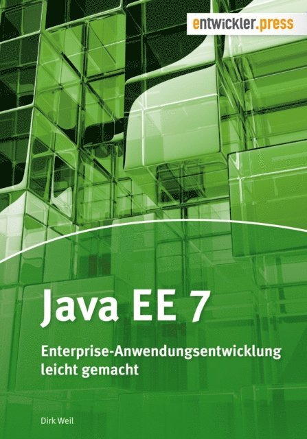 Dirk Weil - Java EE 7, E-bok