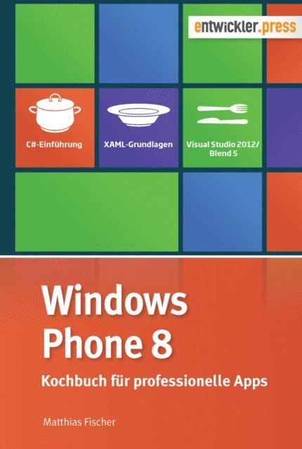 Matthias Fischer - Windows Phone 8, E-bok