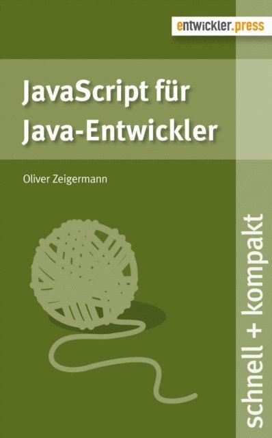 Oliver Zeigermann - JavaScript für Java-Entwickler, E-bok