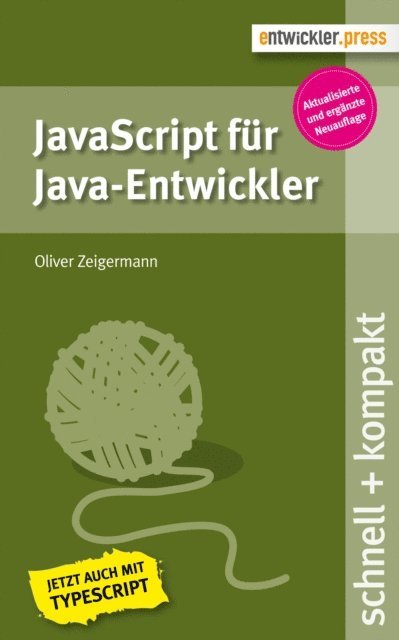 Oliver Zeigermann - JavaScript für Java-Entwickler, E-bok