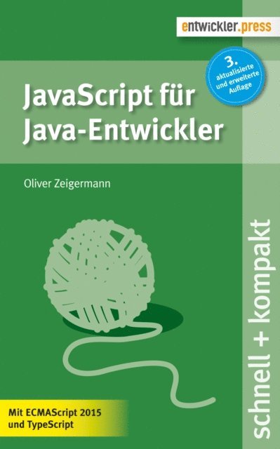 Oliver Zeigermann - JavaScript für Java-Entwickler, E-bok
