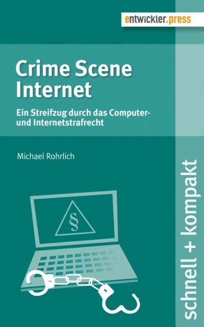 Michael Rohrlich - Crime Scene Internet, E-bok