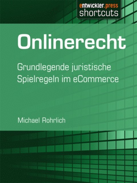 Michael Rohrlich - Onlinerecht, E-bok