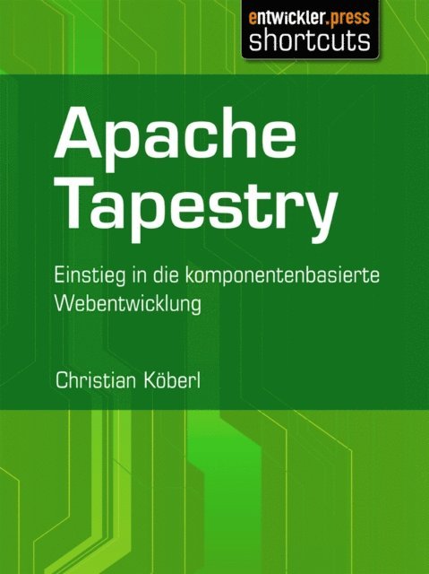 Christian Koberl - Apache Tapestry, E-bok. Tillgänglighet: Lägg i varukorg