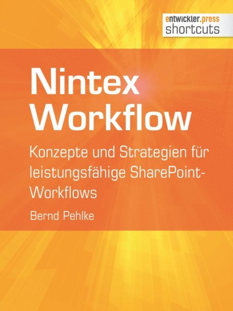 Bernd Pehlke - Nintex Workflow, E-bok