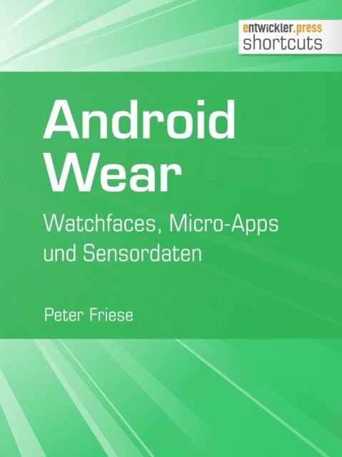 Peter Friese - Android Wear, E-bok