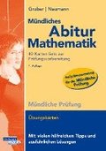 Mndliches Abitur Mathematik, 40 Karten-Sets zur Prfungsvorbereitung