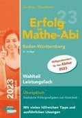 Erfolg im Mathe-Abi 2023 Wahlteil Leistungsfach Baden-Wrttemberg