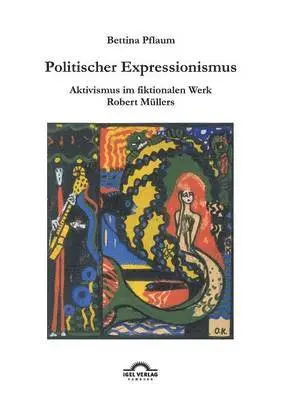 Bettina Pflaum - Politischer Expressionismus., Häftad. Tillgänglighet: Lägg i varukorg