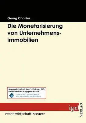 Georg Charlier - Monetarisierung von Unternehmensimmobilien, Häftad. Tillgänglighet: Lägg i varukorg