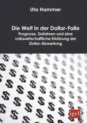 Uta Hammer - Welt in der Dollar-Falle, Häftad. Tillgänglighet: Lägg i varukorg
