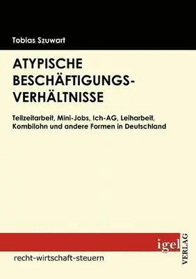 Tobias Szuwart - Atypische Beschäftigungsverhältnisse, Häftad. Tillgänglighet: Lägg i varukorg