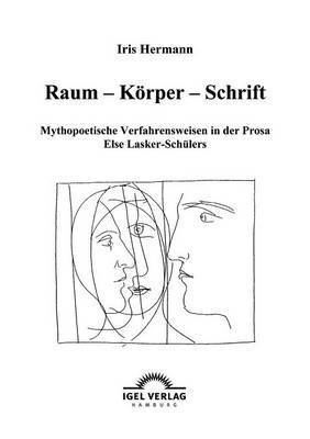 Iris Hermann - Raum - Körper - Schrift, Häftad