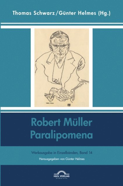 Thomas Schwarz, Gunter Helmes - Robert Muller: Paralipomena, E-bok