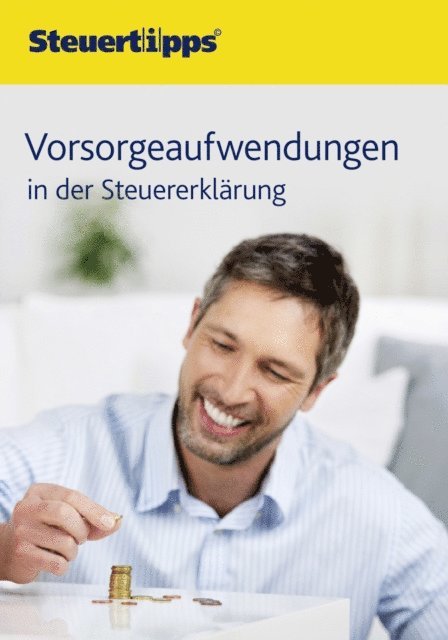 Wolters Kluwer Steuertipps - Vorsorgeaufwendungen in der Steuererklärung, E-bok. Tillgänglighet: Lägg i varukorg