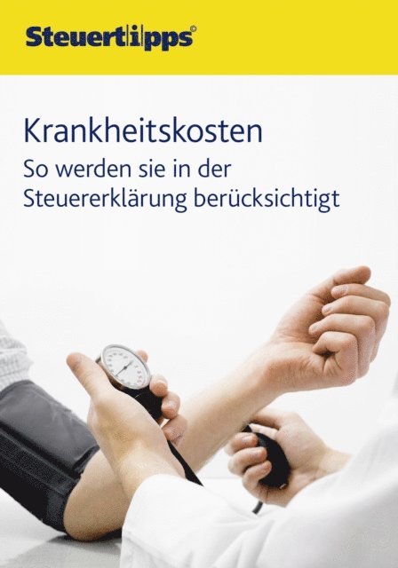 Wolters Kluwer Steuertipps - Krankheitskosten, E-bok. Tillgänglighet: Lägg i varukorg