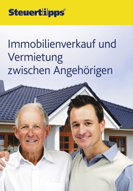 Wolters Kluwer Steuertipps - Immobilienverkauf und Vermietung zwischen Angehörigen, E-bok. Tillgänglighet: Lägg i varukorg