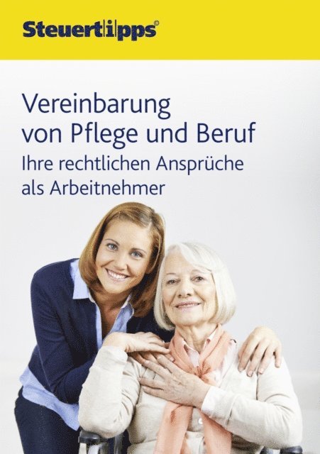 Wolters Kluwer Steuertipps - Vereinbarung von Pflege und Beruf, E-bok. Tillgänglighet: Lägg i varukorg