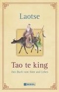 Tao te king: Das Buch vom Sinn und Leben