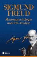 Massenpsychologie und Ich-Analyse