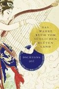 Dschuang Dsi: Das wahre Buch vom sdlichen Bltenland