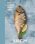 Das groe Buch vom Fisch