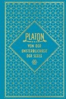 Platon - Von der Unsterblichkeit der Seele, Inbunden