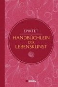 Epiktet: Handbchlein der Lebenskunst (Nikol Classics)