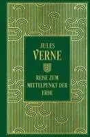 Reise zum Mittelpunkt der Erde: Mit den Illustrationen der Originalausgabe