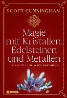 Scott Cunningham - Magie mit Kristallen, Edelsteinen und Metallen, Inbunden