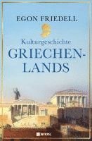 Egon Friedell - Kulturgeschichte Griechenlands, Inbunden