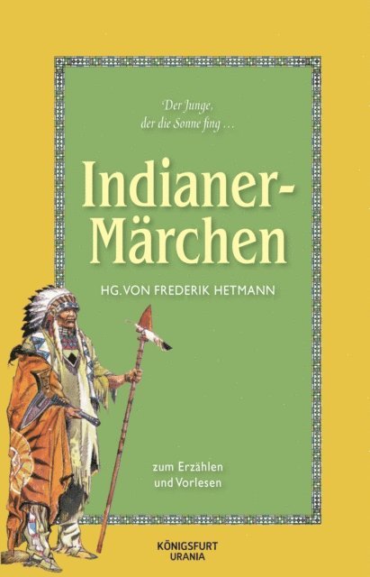 Frederik Hetmann - Indianer-Märchen, E-bok