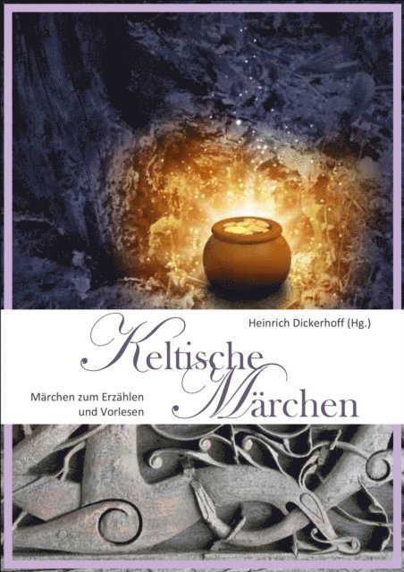 Heinrich Dickerhoff - Keltische Märchen, E-bok