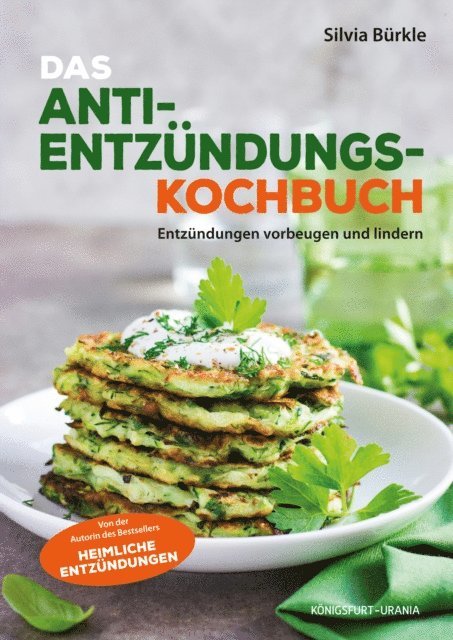 Silvia Burkle - Heimliche Entzündungen - Das Kochbuch, E-bok