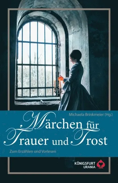 Michaela Brinkmeier - Märchen für Trauer und Trost, E-bok. Tillgänglighet: Lägg i varukorg