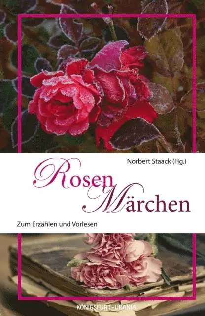Norbert Staack - Rosenmärchen, E-bok. Tillgänglighet: Lägg i varukorg