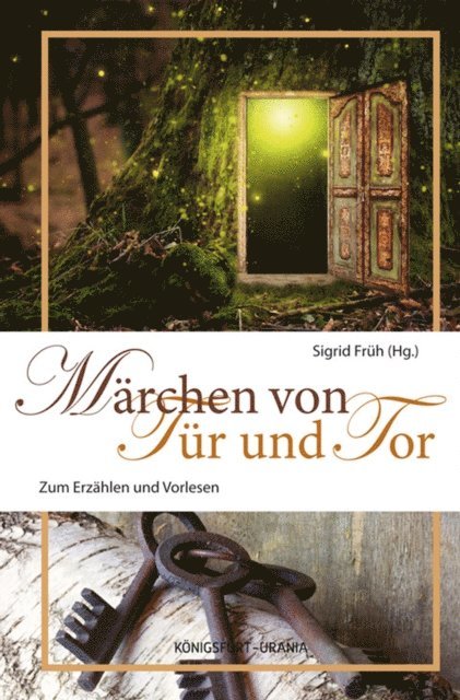Sigrid Fruh - Märchen von Tür und Tor, E-bok