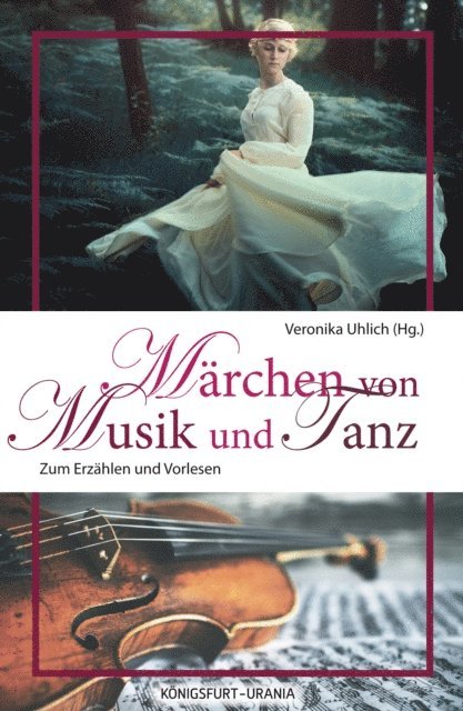Veronika Uhlich - Märchen von Musik und Tanz, E-bok