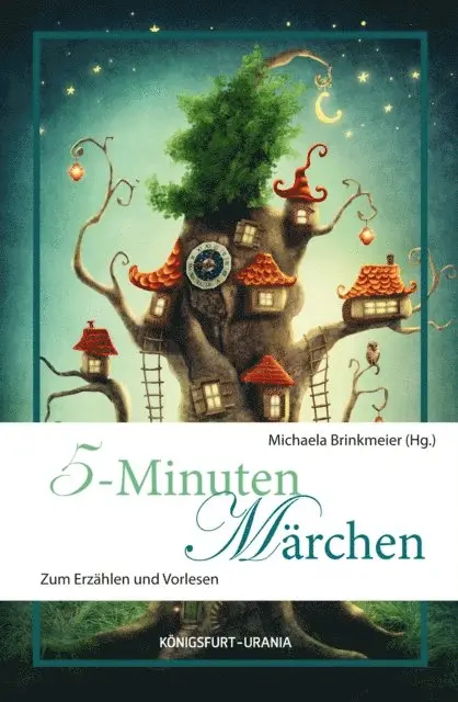 Michaela Brinkmeier - 5-Minuten-Märchen, E-bok. Tillgänglighet: Lägg i varukorg